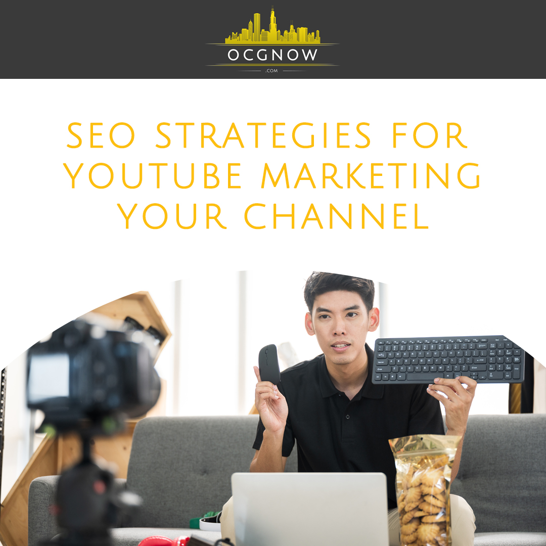 SEO-Strategies-For-Youtube-Marketing-Your-Channel