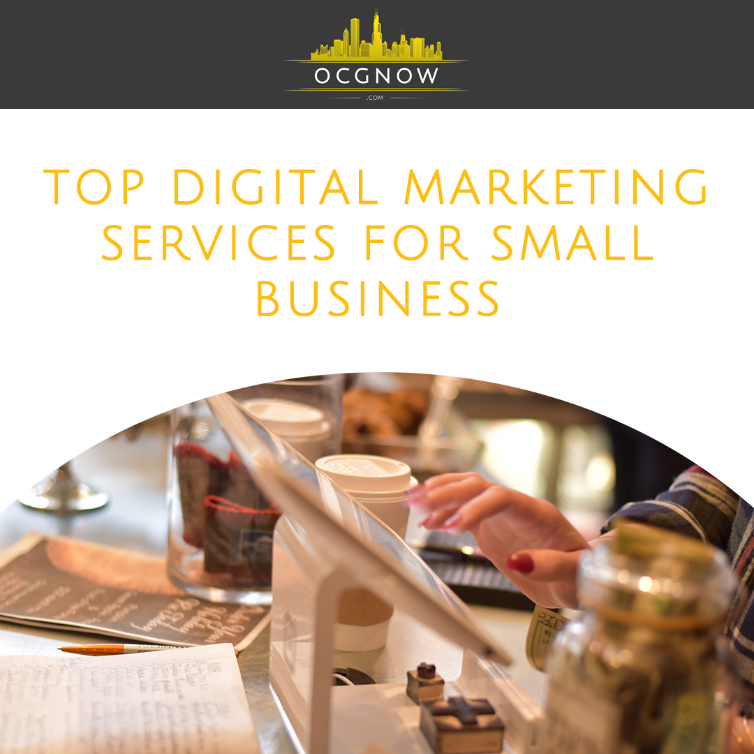 Top Digital Marketing Services For Small Business