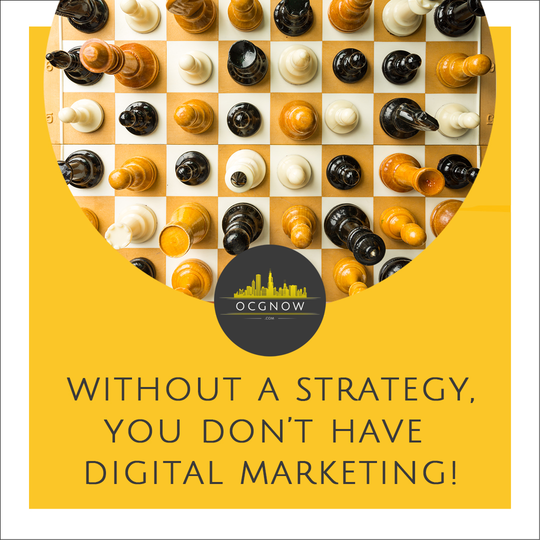 Without-A-Strategy-You-Don't-Have-Digital-Marketing